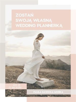 cover image of Zostań swoją własną wedding plannerką